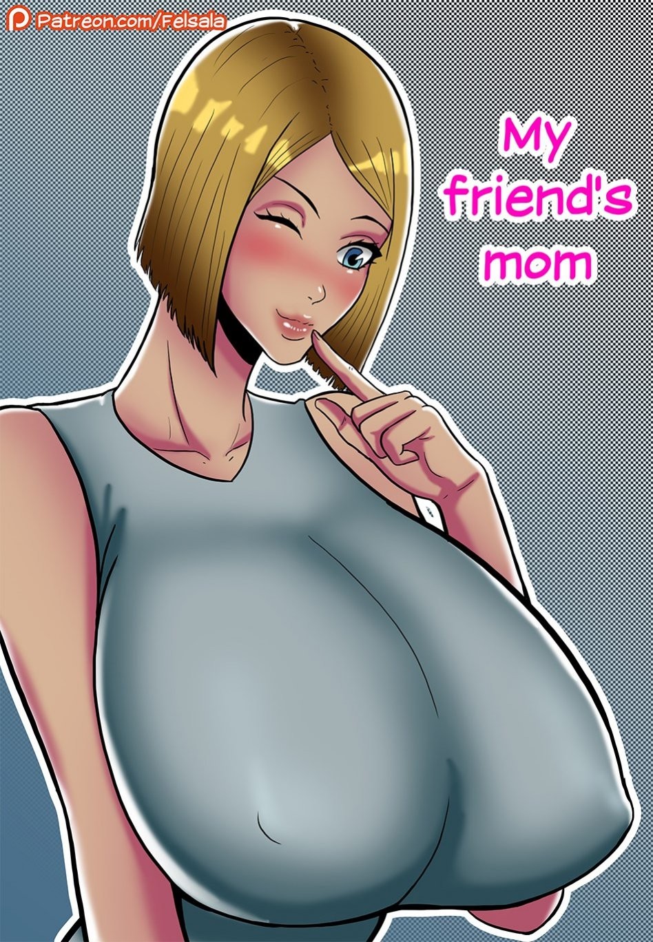 My friend’s mom