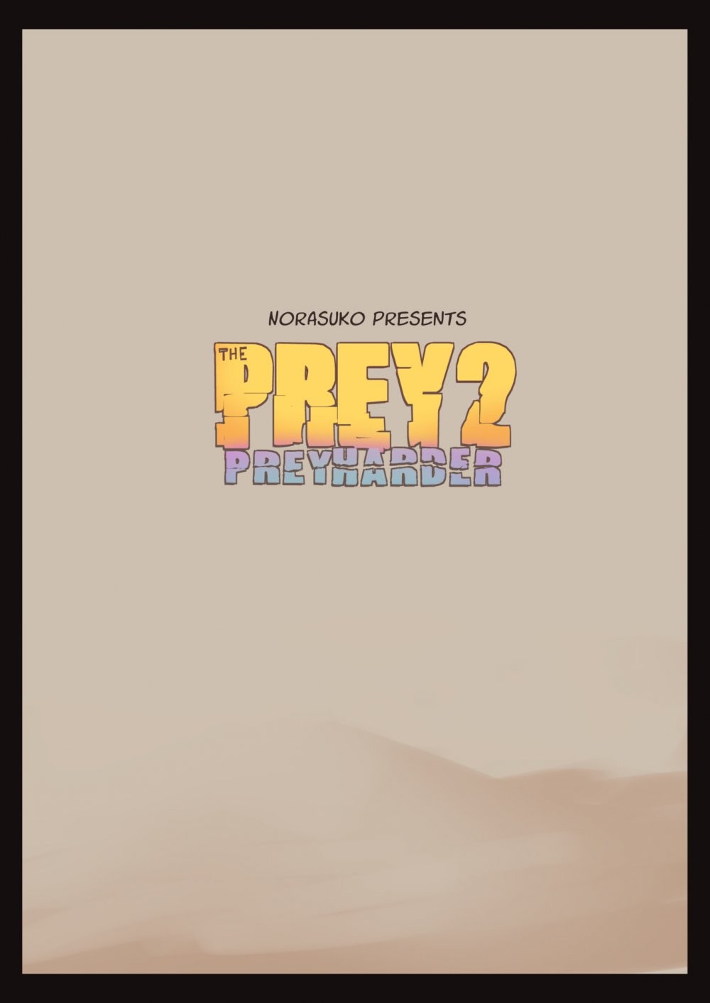 The Prey 2 : Prey Harder porn comic picture 2