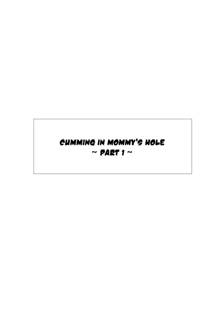 Kaa-san no Ana Tsukawasete ~Zenpen~ | Cumming Inside Mommy's Hole porn comic picture 4