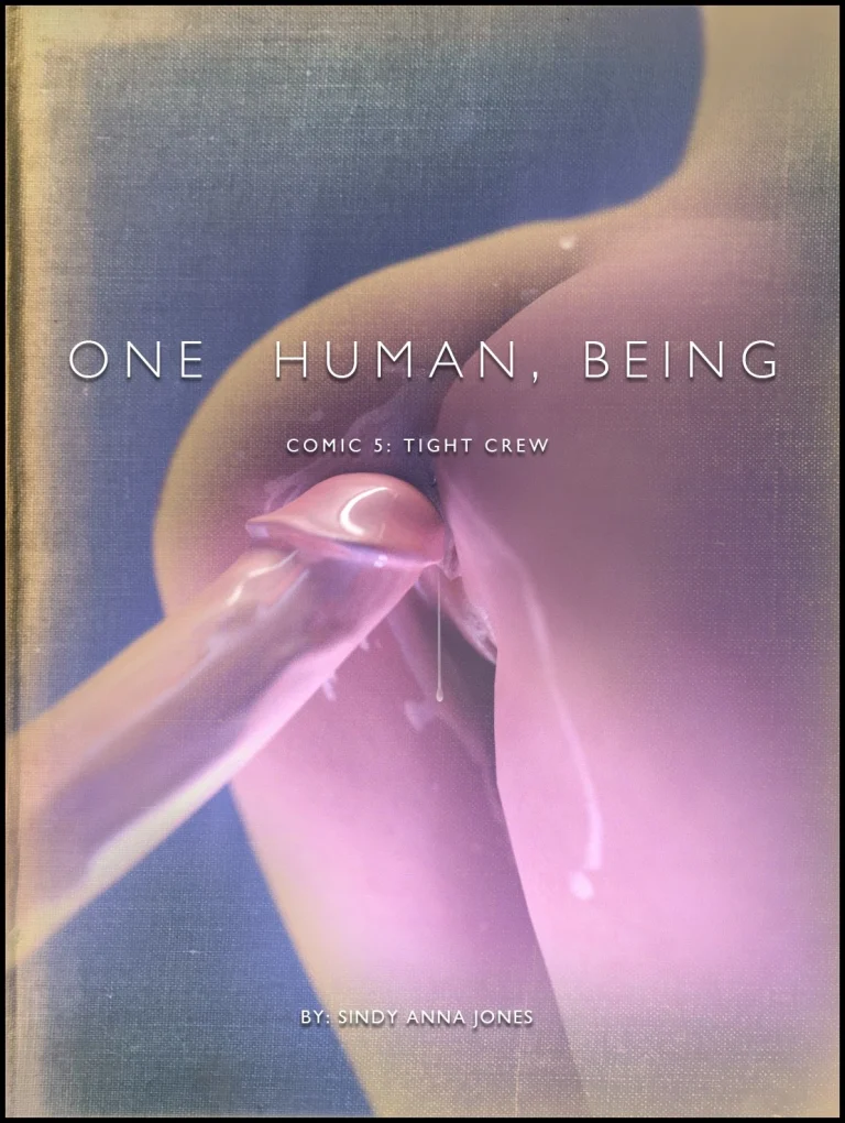 One Human, Being. 05: Tight Crew porn comic picture 1