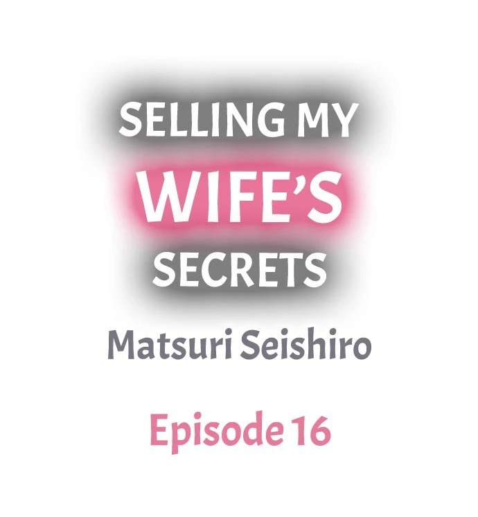 Selling My Wife’s Secrets Ch. 13-24 porn comic picture 28