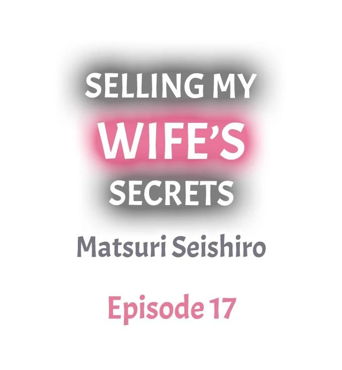 Selling My Wife’s Secrets Ch. 13-24 porn comic picture 37