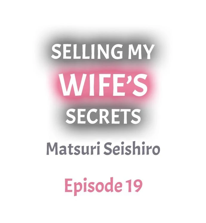 Selling My Wife’s Secrets Ch. 13-24 porn comic picture 55
