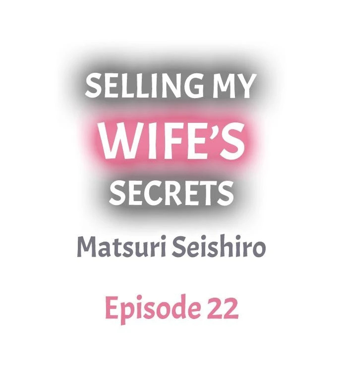 Selling My Wife’s Secrets Ch. 13-24 porn comic picture 81