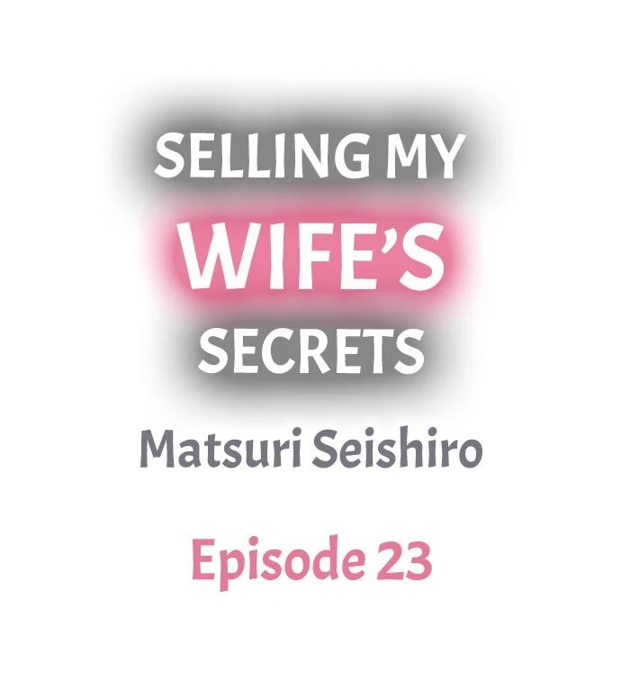 Selling My Wife’s Secrets Ch. 13-24 porn comic picture 89