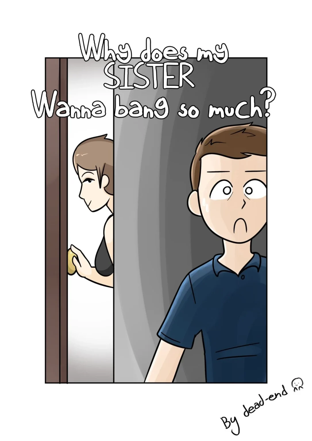 Why's My Sis Wanna Bang So Much? porn comic picture 1