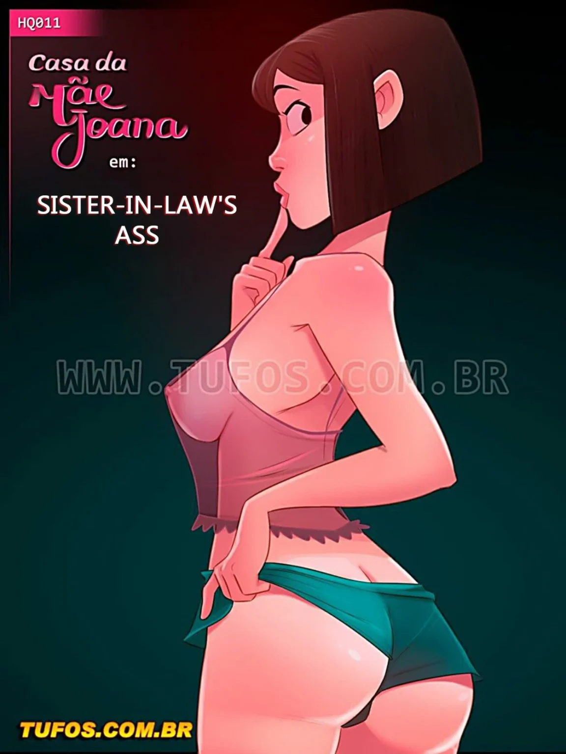 House Of Mom Joana 11– Sister-In-Law’s Ass porn comic picture 1