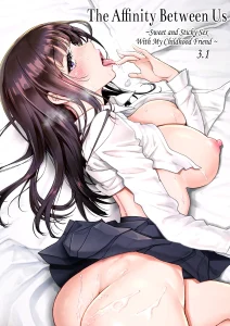 The Affinity Between Us ~Sweet and Sticky Sex With My Childhood Friend~ 3.1 | Futari no Aishou ~Osananajimi to Nettori Icha Love~ 3.1 porn comic picture 1