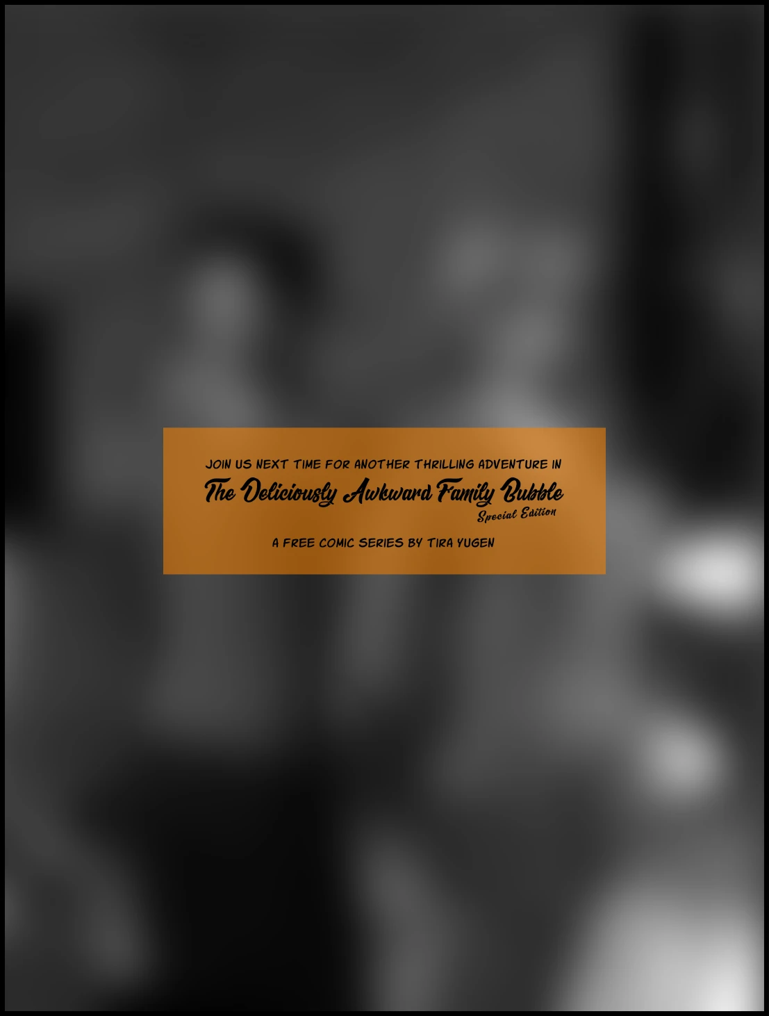 The Deliciously Awkward Family Bubble - Day One porn comic picture 54