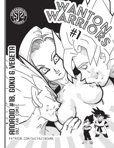 Wanton Warriors #1 - Goku, #18 & Vegeta porn comic picture 1