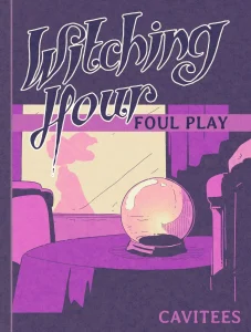 Witching Hour, Foul Play + Epilogue porn comic picture 1