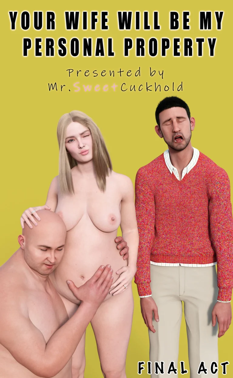 Your wife will be my personal property - FINAL ACT porn comic picture 1