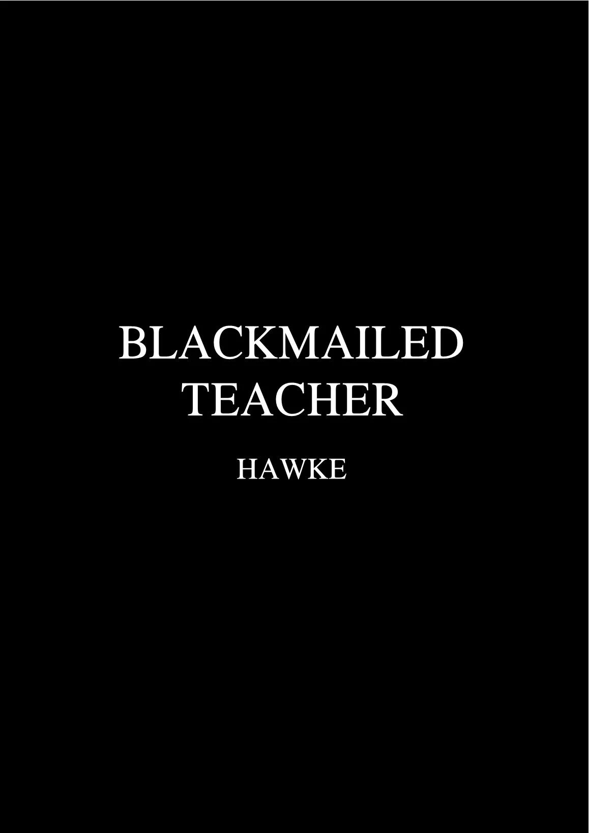 Blackmailed Teacher porn comic picture 6