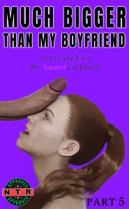 Much bigger than my boyfriend 5 porn comic picture 1