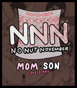 No Nut November: Mom x Son Love Story porn comic picture 1