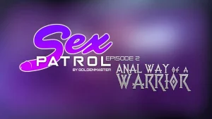 Sex Patrol 2 - Anal way of a Warrior porn comic picture 1