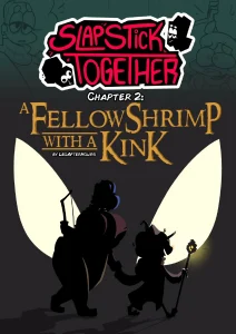 Slapstick Together 2: A FellowShrimp with a Kink porn comic picture 1