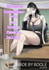 Living together with the buxom female bully! | Glamor Furyou Joshi ni Ijimerareta ga Doukyo suru Koto ni Shita porn comic picture 1