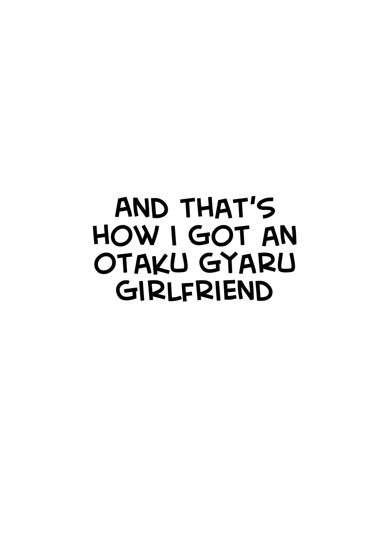 The Reason Why I Was Able to Get an Otaku Gyaru Girlfriend ~Cheerful~ | Ota Gal Kanojo ga Dekita Riyuu -You no Shou- porn comic picture 42