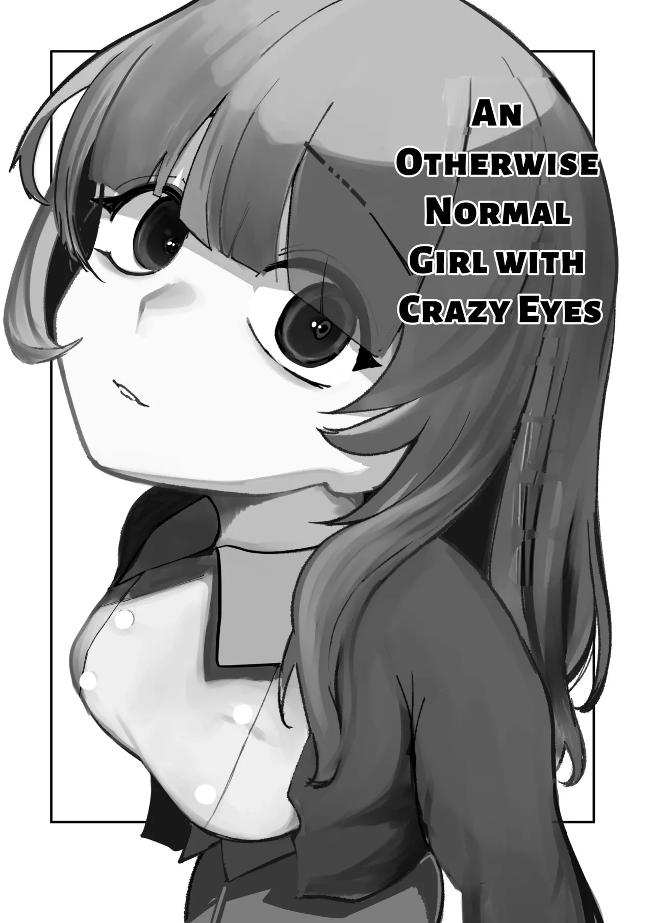 An Otherwise Normal Girl with Crazy Eyes 目がイってるだけの普通の女 porn comic picture 3