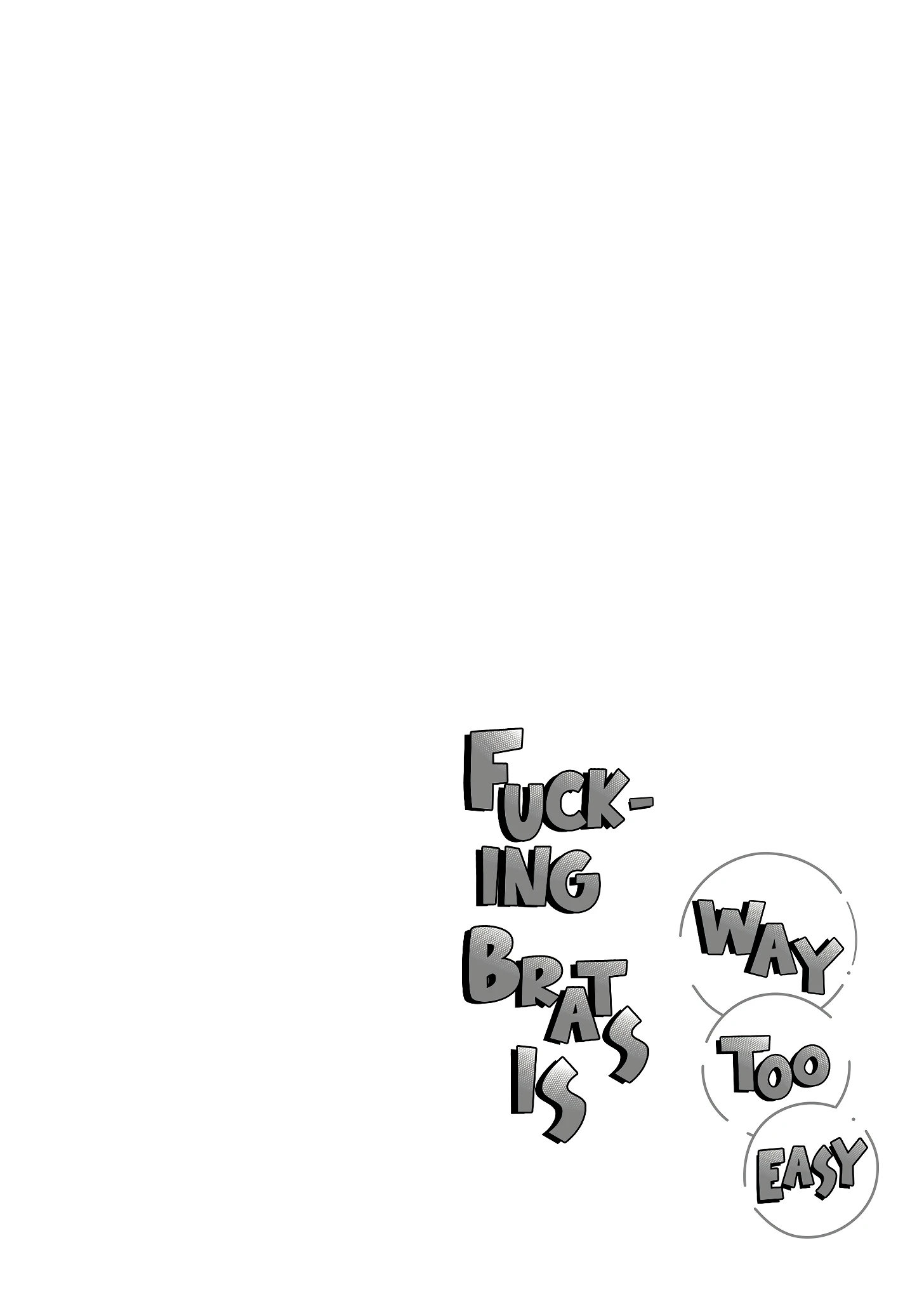 Fucking Brats Is Way Too Easy 1 porn comic picture 31