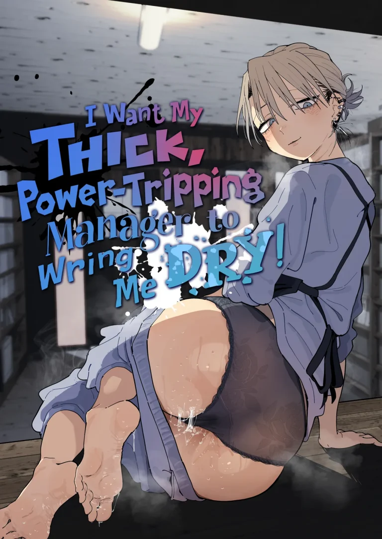 I Want My Thick, Power-tripping Manager to Wring Me Dry! porn comic picture 1