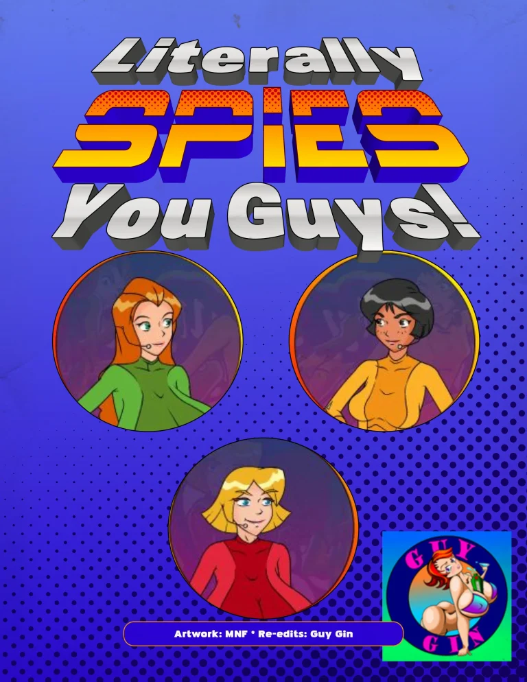 Literally Spies, You Guys porn comic picture 1