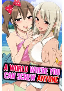 A World Where You Can Screw Anyone porn comic picture 1