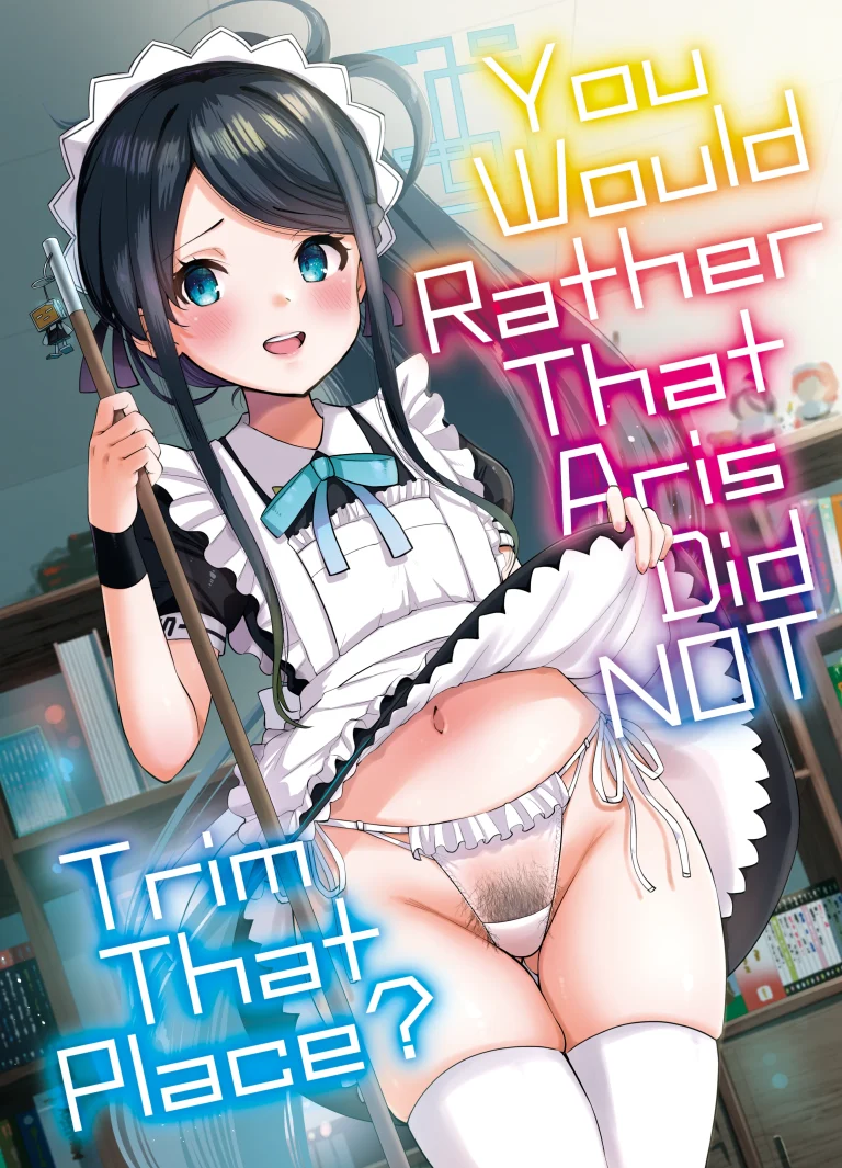 Do you like hairy maids Alice You Would Rather That Aris Did NOT Trim That Place porn comic picture 1