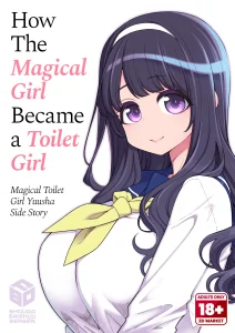 How The Magical Girl Became a Toilet Girl - Magical Toilet Girl Yuusha Side Story porn comic picture 1