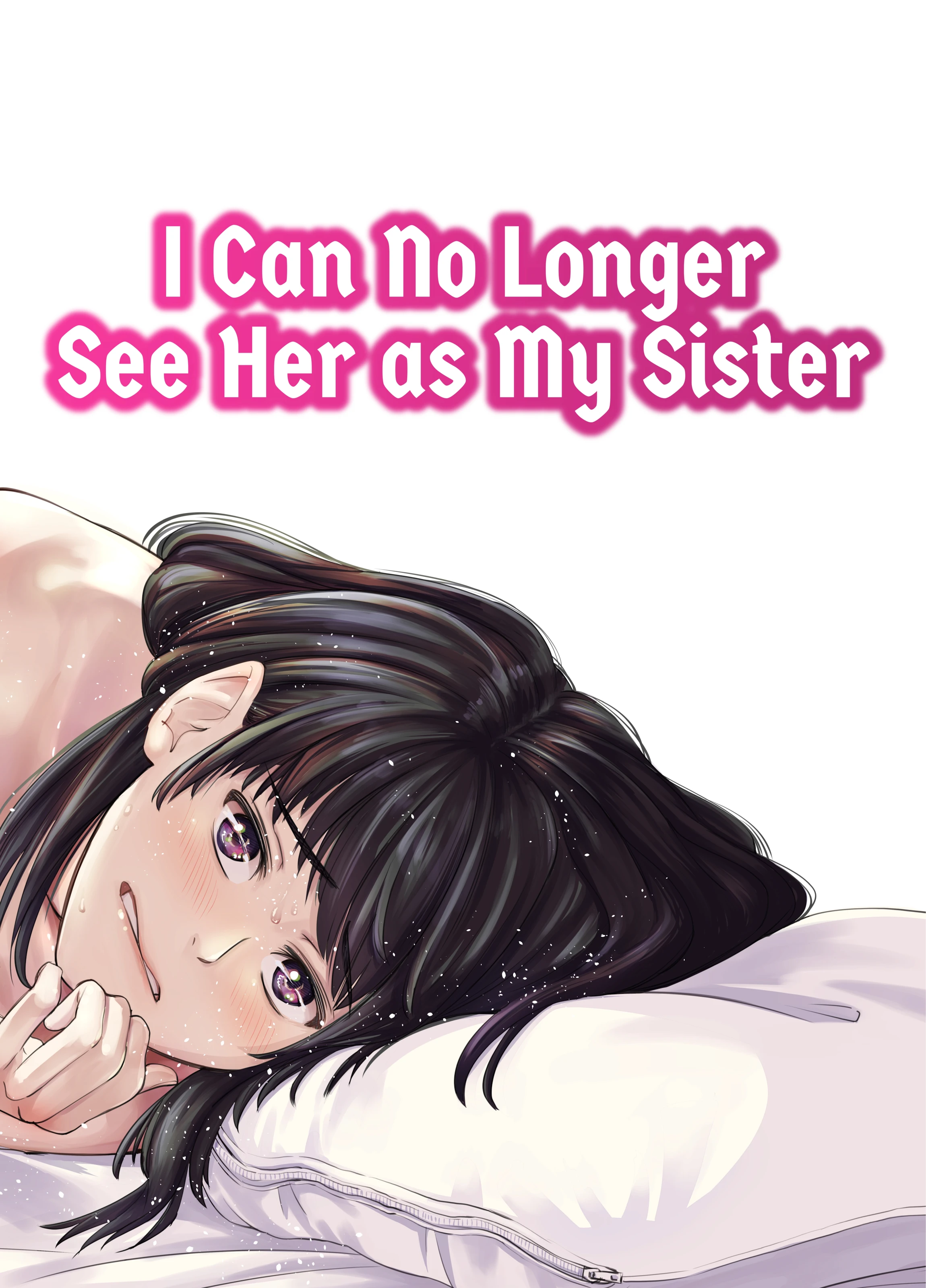 I Can No Longer See Her as My Sister porn comic picture 1