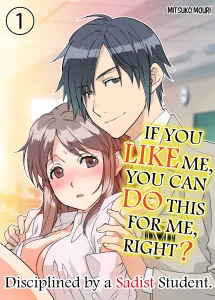 IF YOU LIKE ME YOU CAN DO THIS FOR ME, RIGHT 1 porn comic picture 1