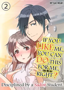 IF YOU LIKE ME YOU CAN DO THIS FOR ME, RIGHT 2 porn comic picture 1