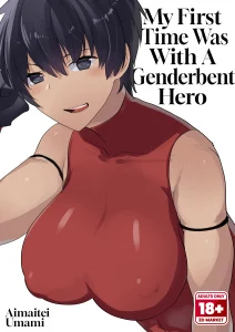 My First Time Was With A Genderbent Hero porn comic picture 1