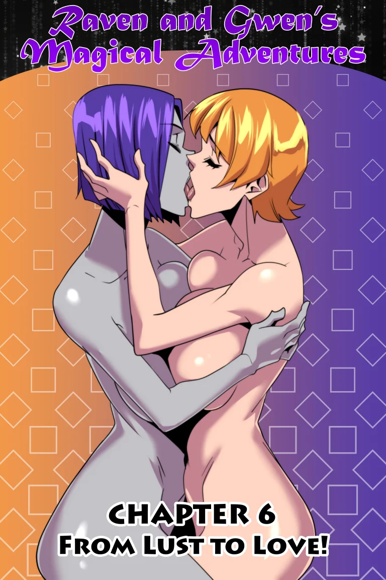 Raven and Gwen's Magical Adventures 6 - From Lust to Love porn comic picture 1